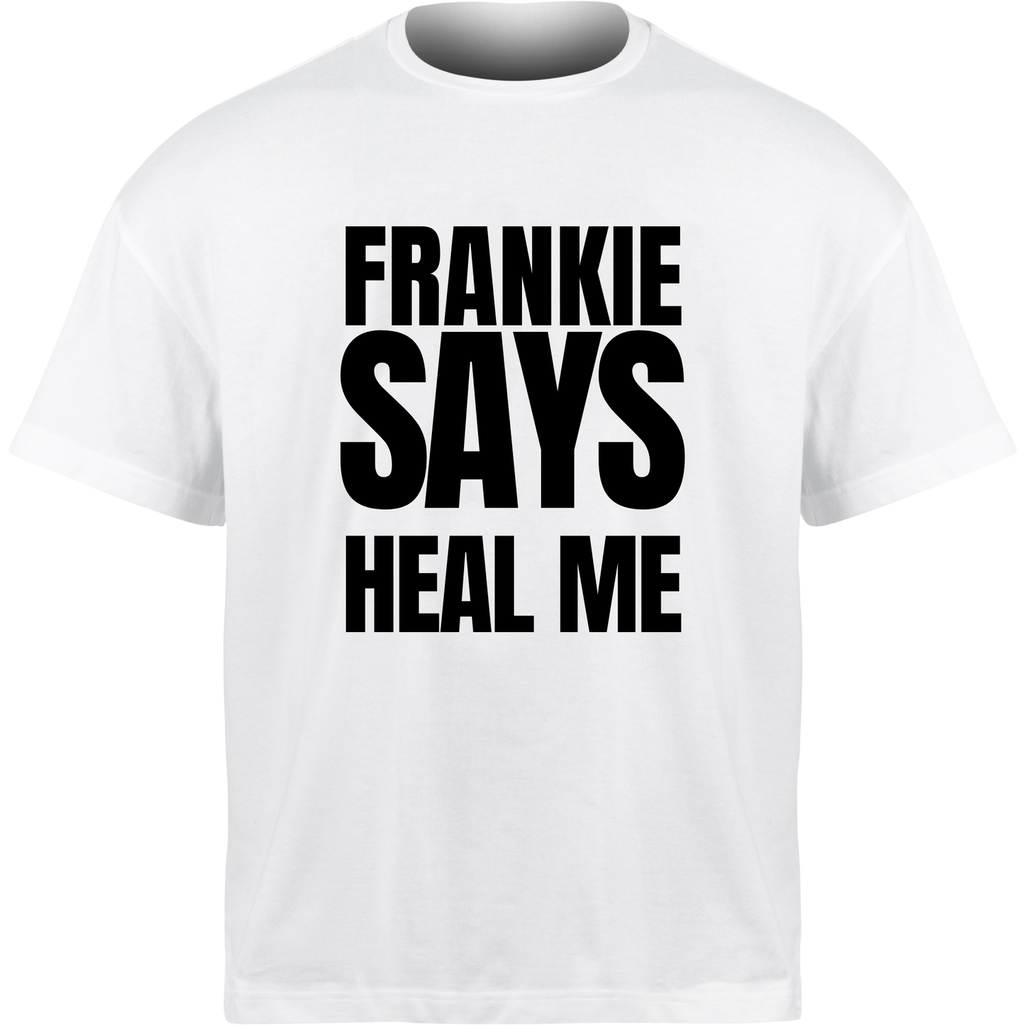Frankie Says HEAL ME T-Shirt