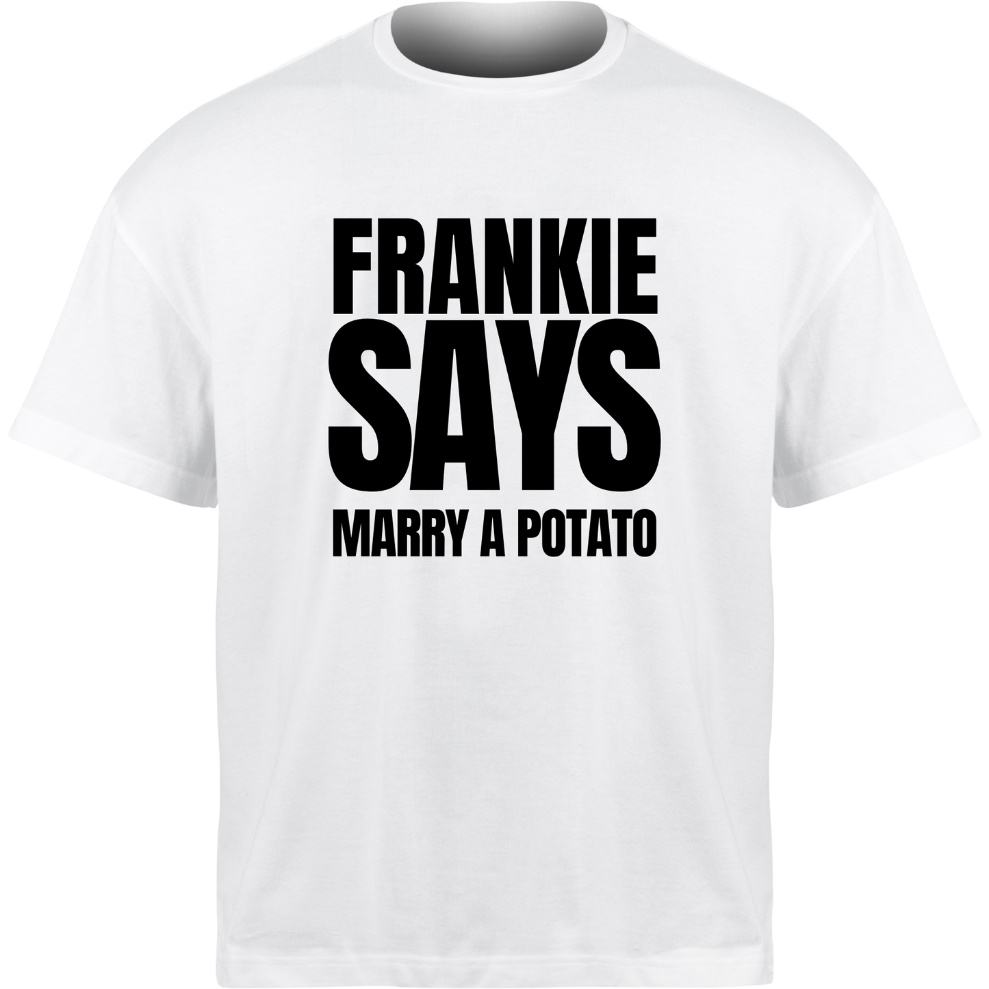 Frankie Says MARRY A POTATO T-Shirt