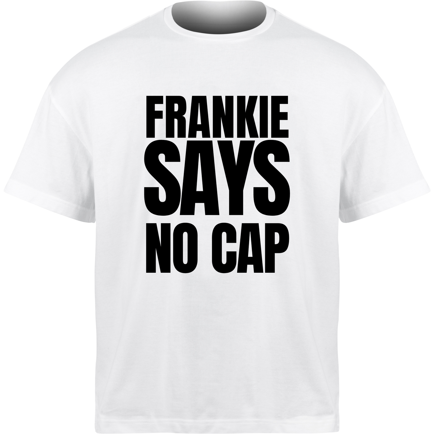 Frankie Says NO CAP T-Shirt