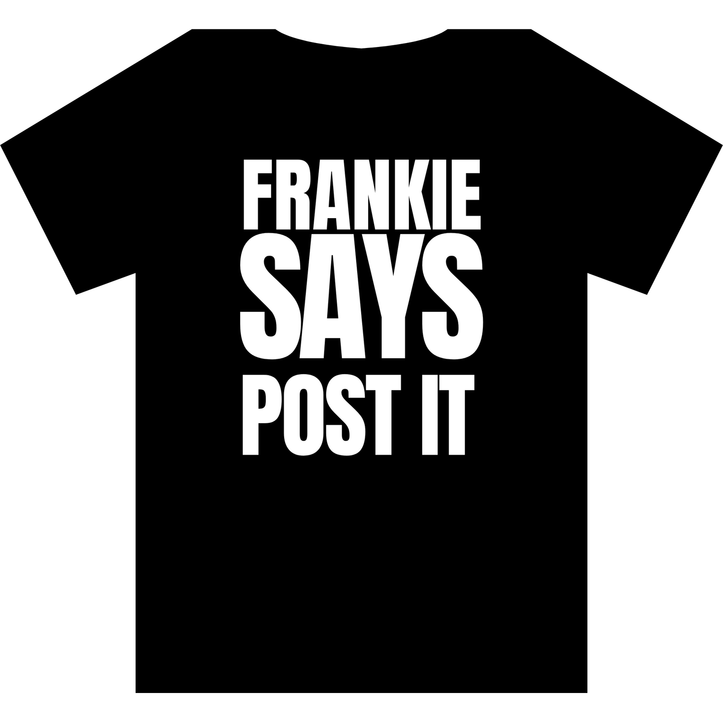 Frankie Says POST IT T-Shirt