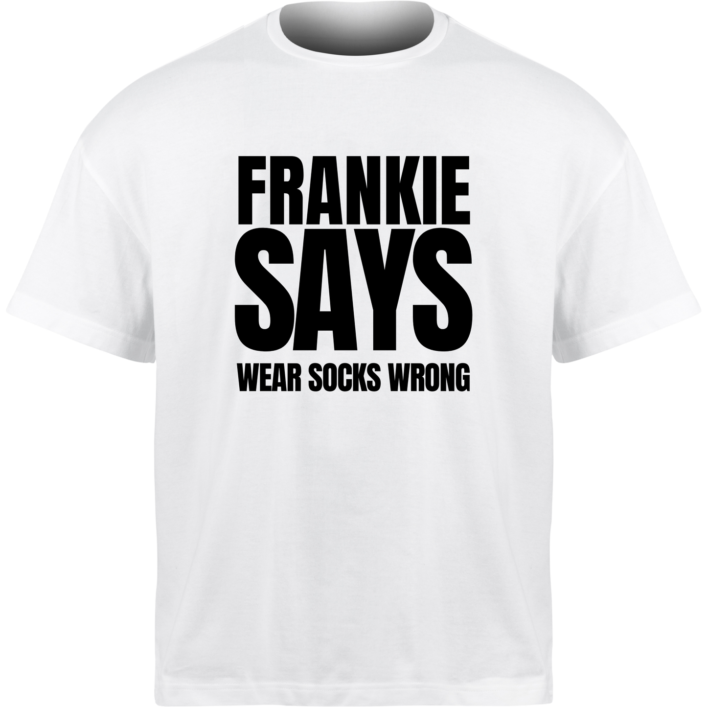 Frankie Says WEAR SOCKS WRONG T-Shirt