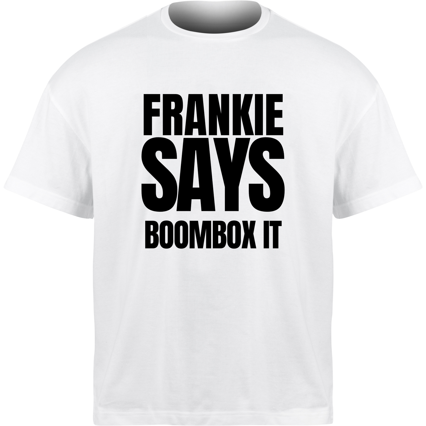 Frankie Says BOOMBOX IT T-Shirt
