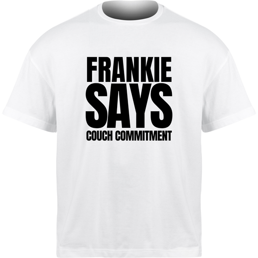 Frankie Says COUCH COMMITMENT T-Shirt