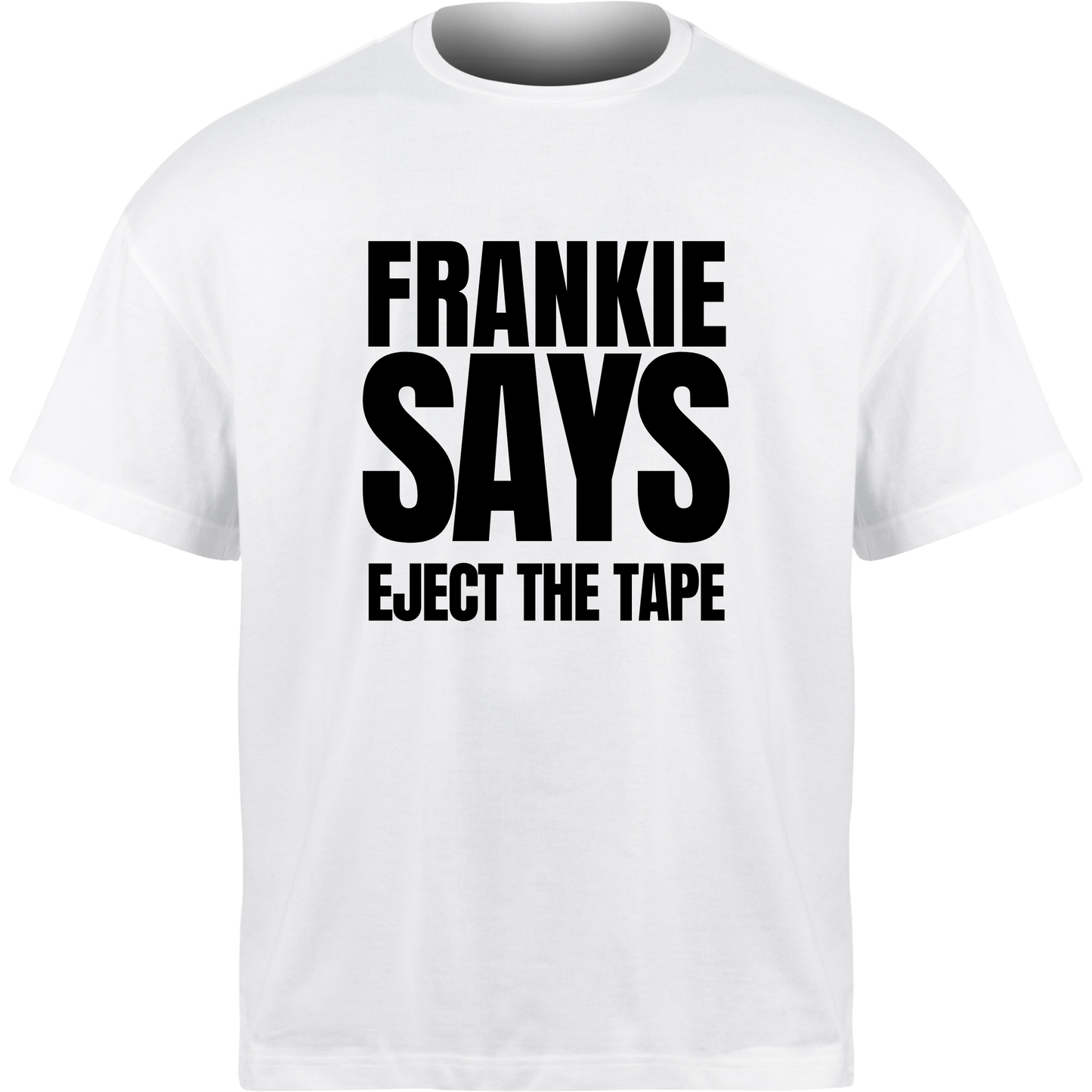 Frankie Says EJECT THE TAPE T-Shirt