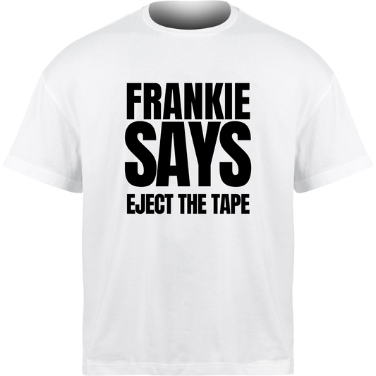 Frankie Says EJECT THE TAPE T-Shirt