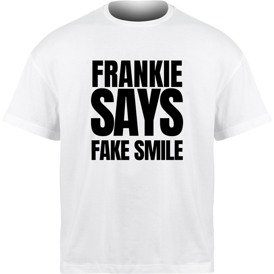 Frankie Says FAKE SMILE T-Shirt