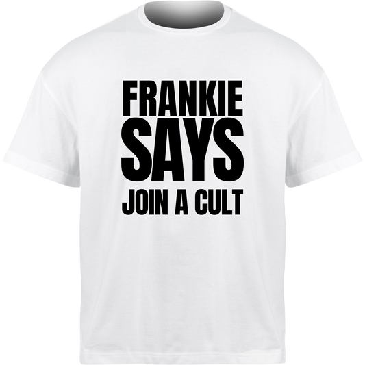 Frankie Says JOIN A CULT T-Shirt
