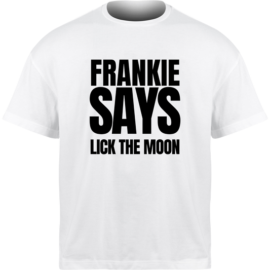 Frankie Says LICK THE MOON T-Shirt