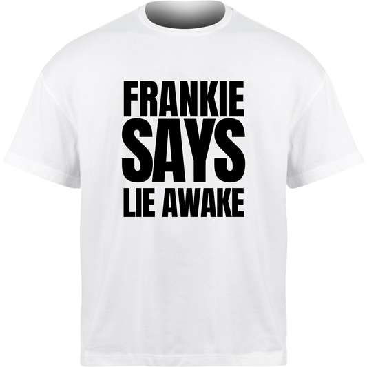Frankie Says LIE AWAKE T-Shirt