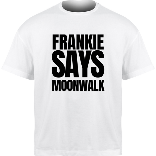 Frankie Says MOONWALK T-Shirt