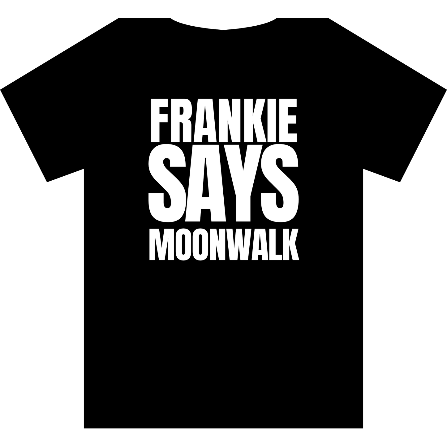 Frankie Says MOONWALK T-Shirt