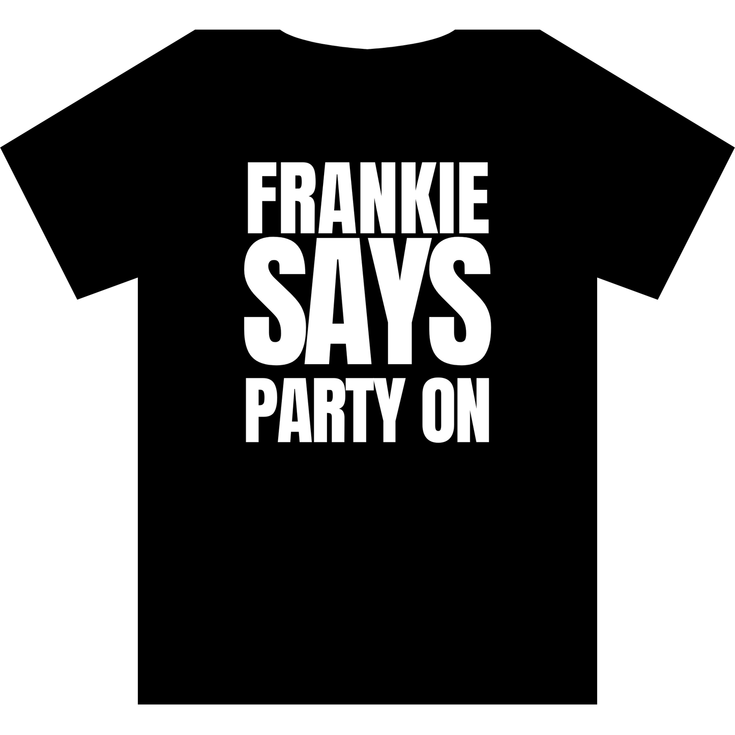Frankie Says PARTY ON T-Shirt