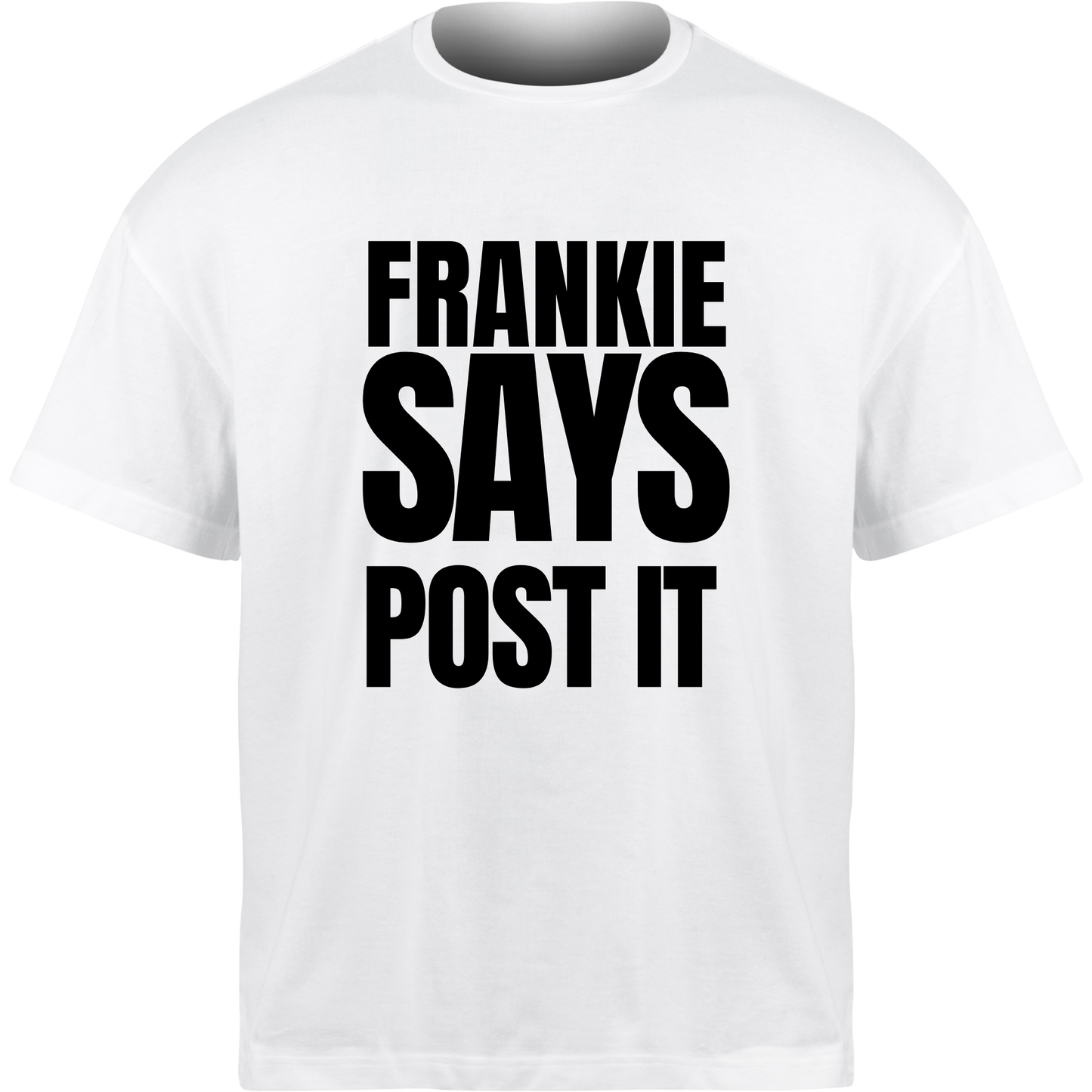 Frankie Says POST IT T-Shirt