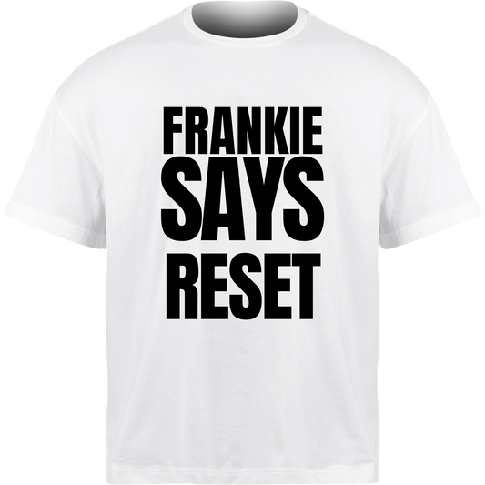 Frankie Says RESET T-Shirt