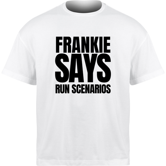 Frankie Says RUN SCENARIOS T-Shirt