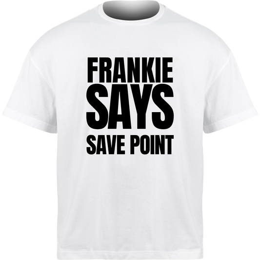 Frankie Says SAVE POINT T-Shirt
