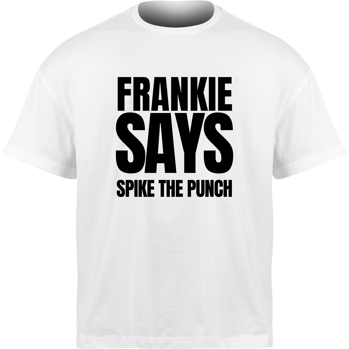 Frankie Says SPIKE THE PUNCH T-Shirt