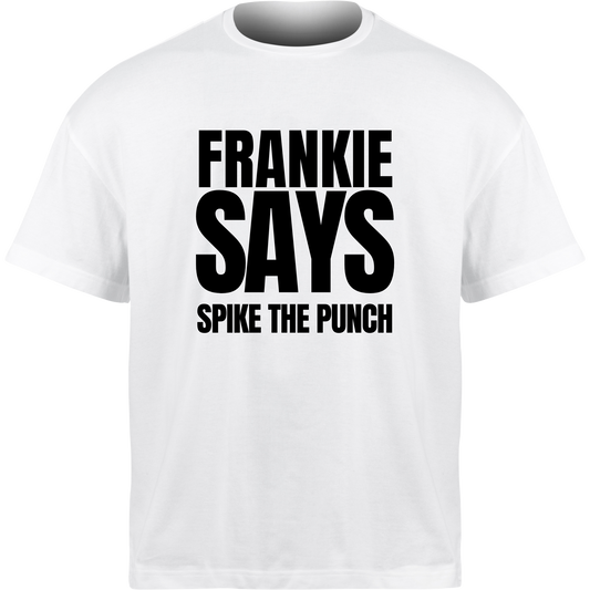 Frankie Says SPIKE THE PUNCH T-Shirt